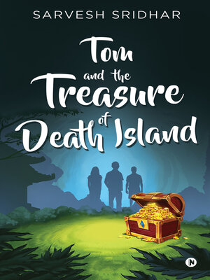 cover image of Tom and the Treasure of Death Island